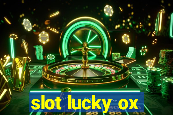 slot lucky ox