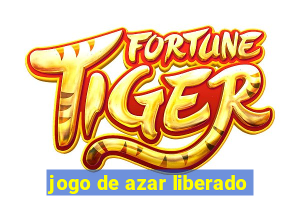 jogo de azar liberado