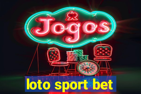 loto sport bet