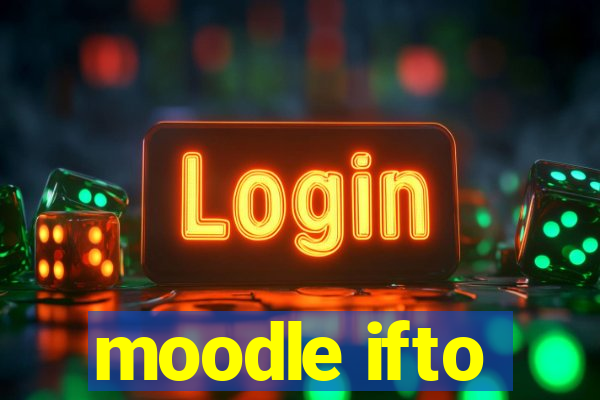 moodle ifto