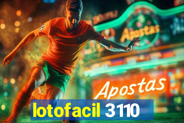 lotofacil 3110