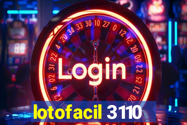 lotofacil 3110