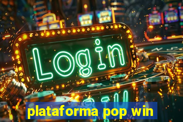 plataforma pop win