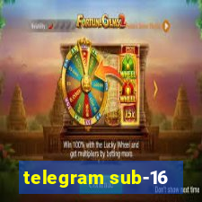 telegram sub-16