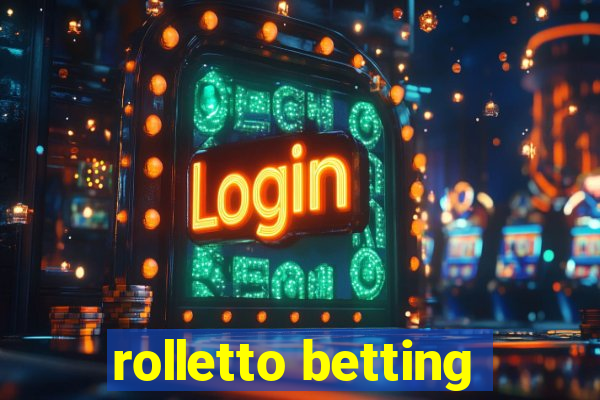 rolletto betting