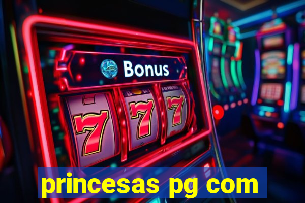 princesas pg com