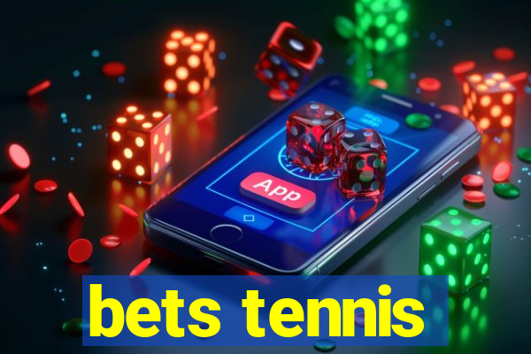 bets tennis