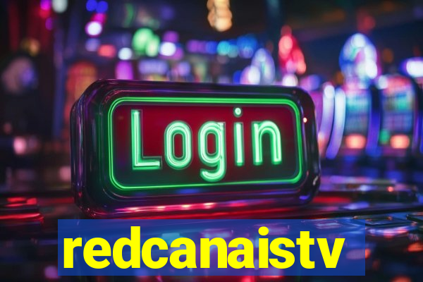 redcanaistv