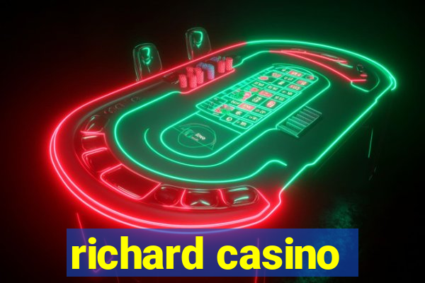 richard casino