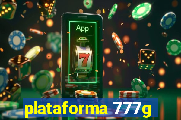 plataforma 777g