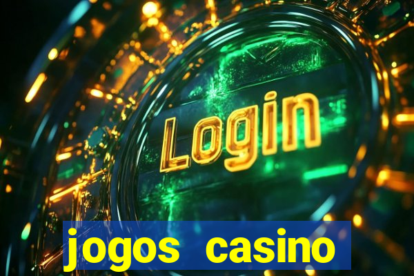 jogos casino dinheiro real