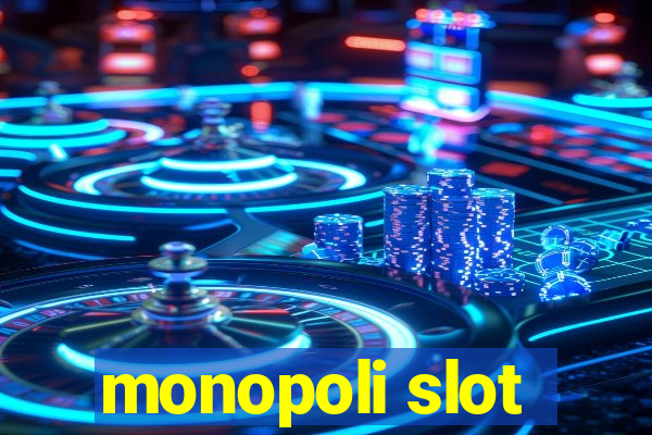 monopoli slot