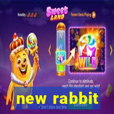 new rabbit