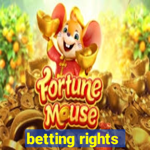 betting rights