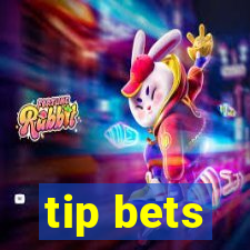 tip bets