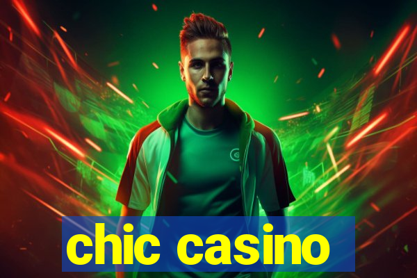 chic casino