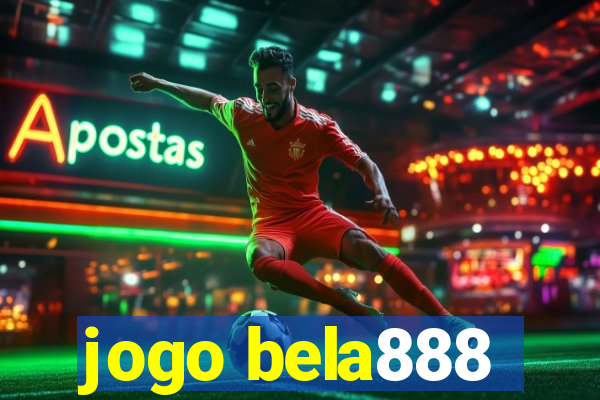 jogo bela888