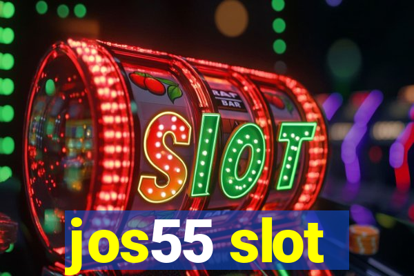 jos55 slot