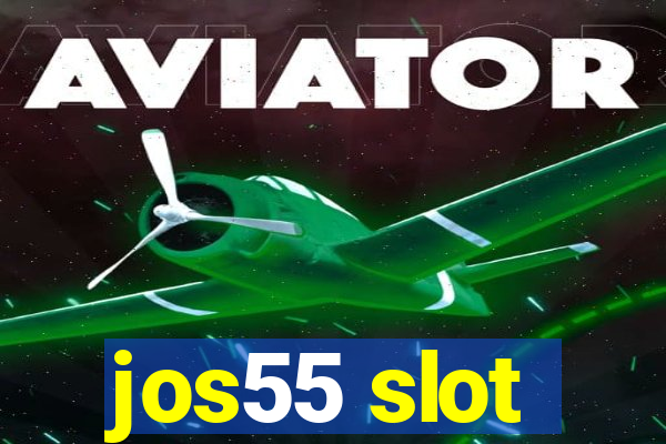 jos55 slot