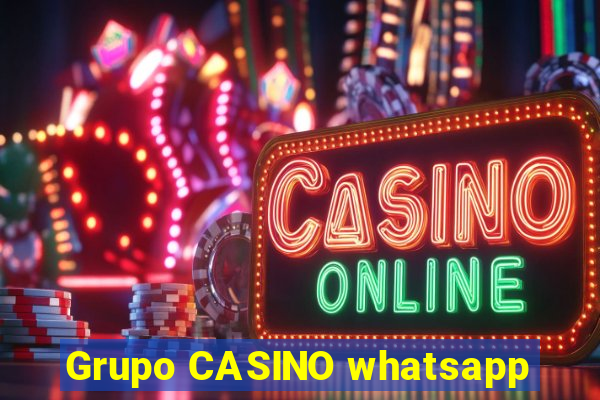 Grupo CASINO whatsapp