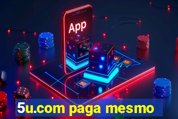 5u.com paga mesmo