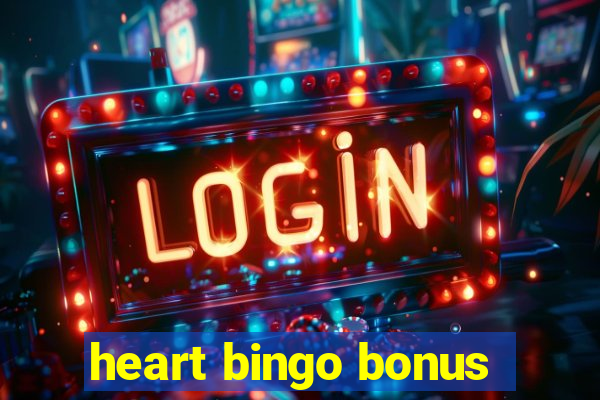 heart bingo bonus