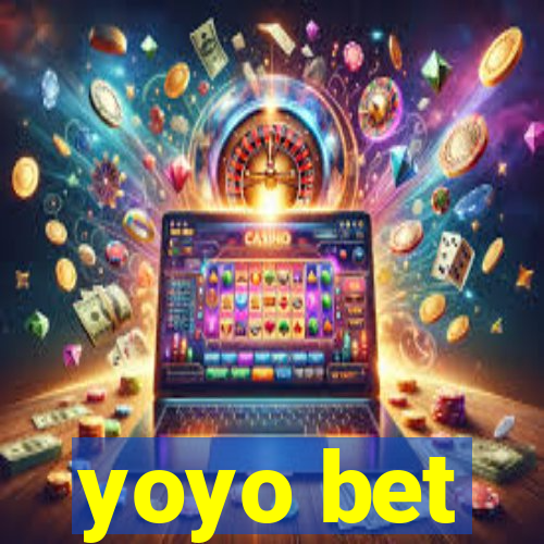 yoyo bet