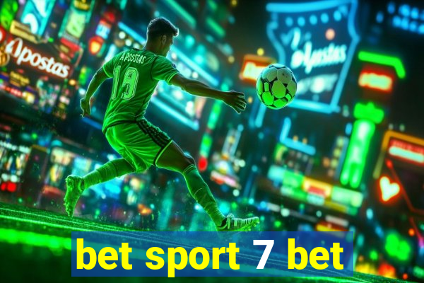 bet sport 7 bet