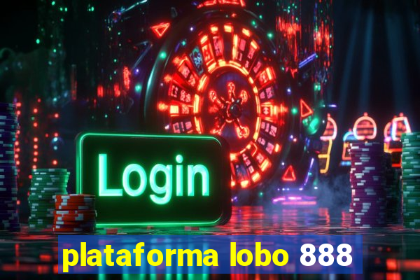 plataforma lobo 888