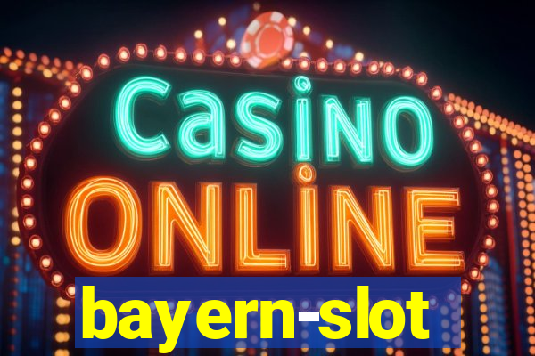 bayern-slot