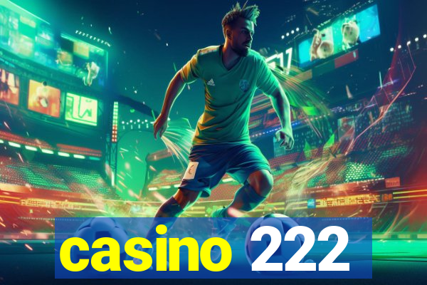 casino 222