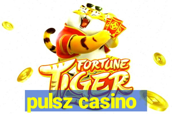 pulsz casino