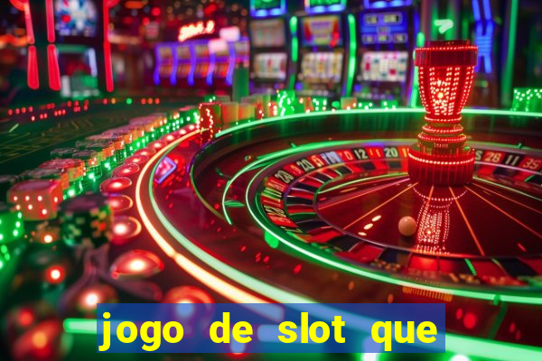 jogo de slot que da bonus no cadastro