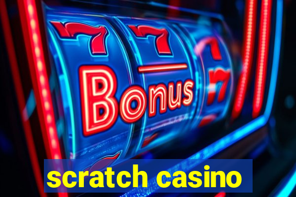 scratch casino