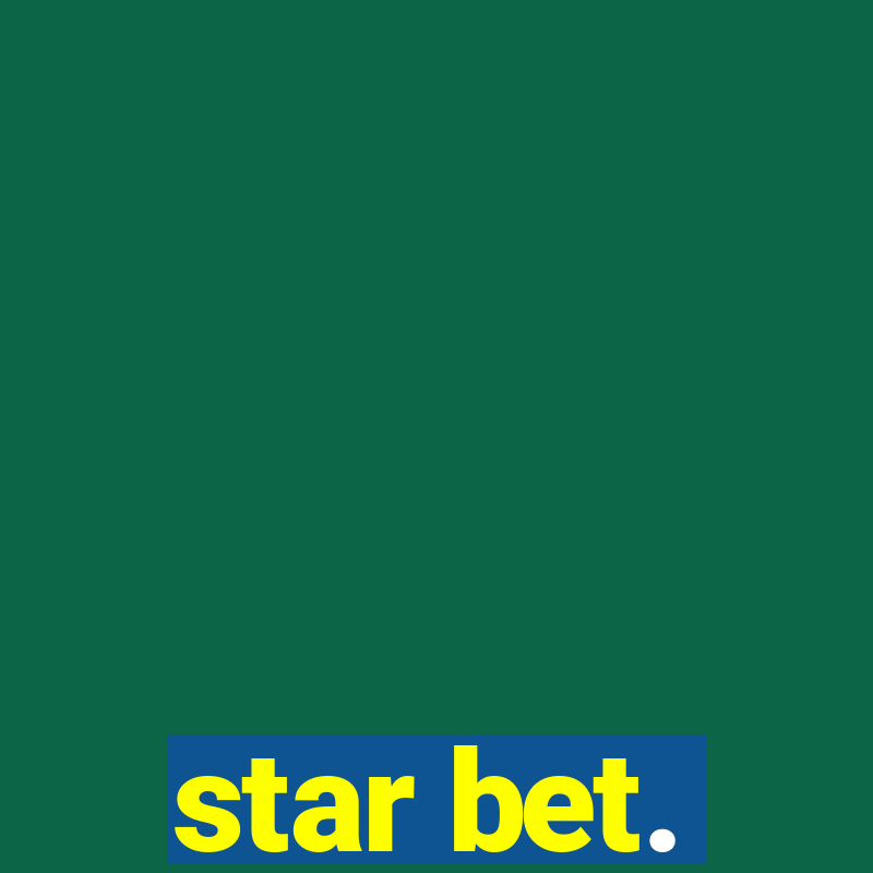 star bet.