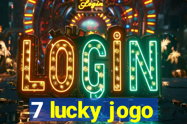 7 lucky jogo