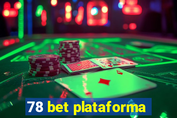 78 bet plataforma