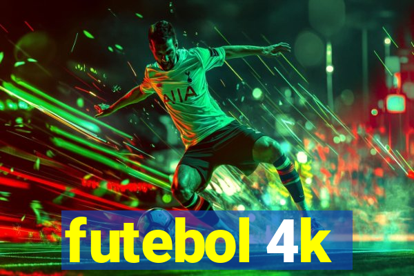 futebol 4k