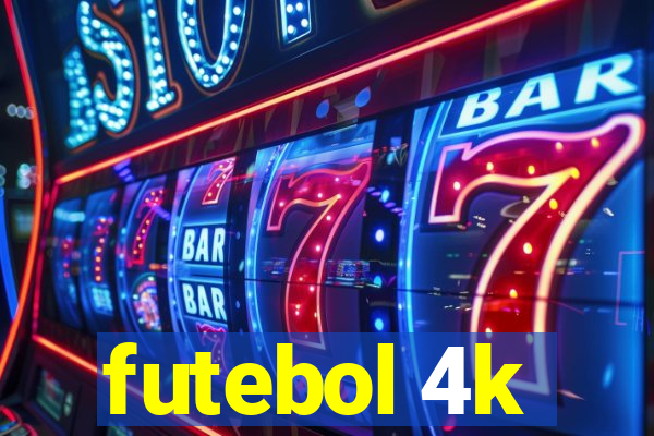 futebol 4k