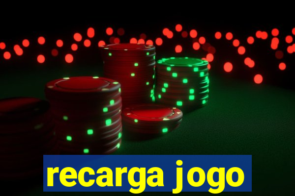 recarga jogo