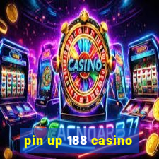 pin up 188 casino