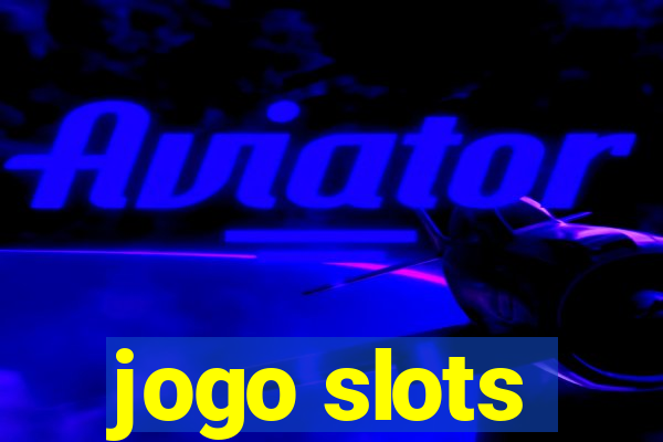 jogo slots