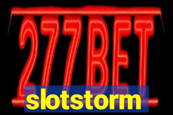 slotstorm