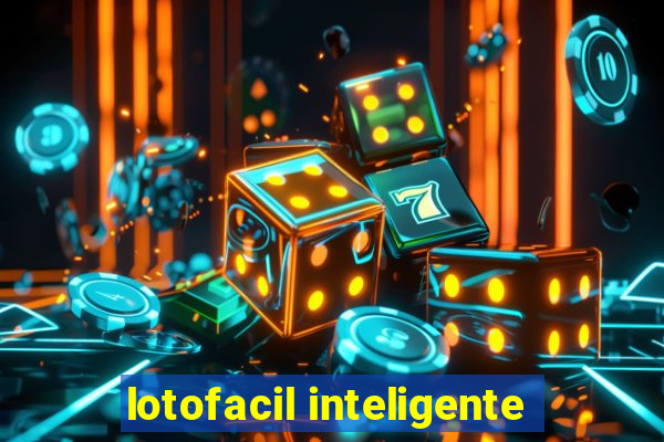 lotofacil inteligente