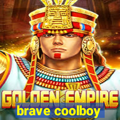 brave coolboy