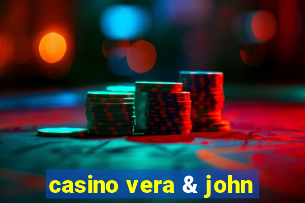 casino vera & john