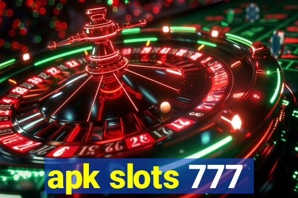 apk slots 777