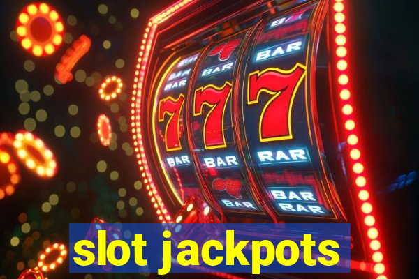 slot jackpots