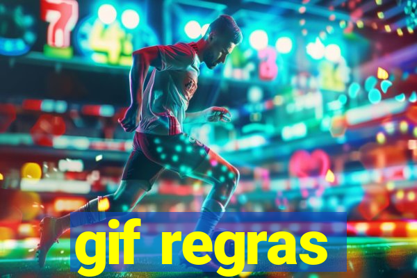 gif regras