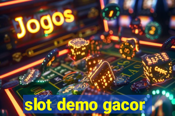 slot demo gacor